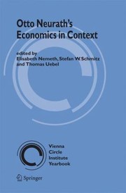 Cover of: Otto Neuraths Economics In Context by 