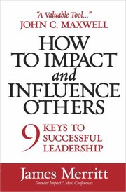 Cover of: How To Impact And Influence Others