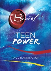 Cover of: The Secret To Teen Power