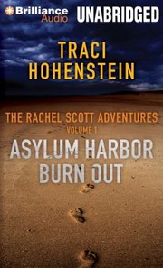 Cover of: Asylum Harbor Burn Out Traci Hohenstein by 