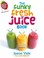 Cover of: The Funky Fresh Juice Book