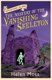 Cover of: The Mystery Of The Vanishing Skeleton