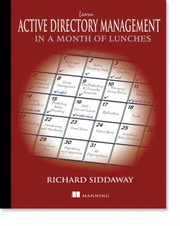 Cover of: Learn Active Directory Management In A Month Of Lunches by 