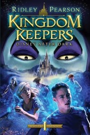 The Kingdom Keepers Disney After Dark by Ridley Pearson