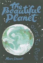 Cover of: The Beautiful Planet Ours To Lose by 