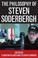 Cover of: The Philosophy Of Steven Soderbergh