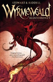 Wyrmeweald Bloodhoney by Paul Stewart, Chris Riddell