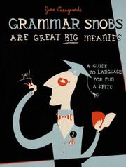 Cover of: Grammar Snobs Are Great Big Meanies by Shelly Frasier