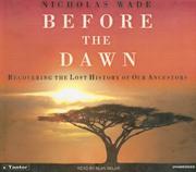 Cover of: Before the Dawn: Recovering the Lost History of Our Ancestors