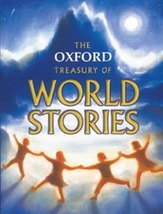 Cover of: The Oxford Treasury Of World Stories