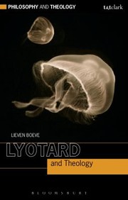 Cover of: Lyotard And Theology Beyond The Christian Master Narrative Of Love