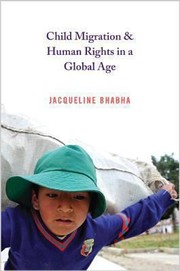 Cover of: Child Migration Human Rights In A Global Age by 