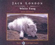 Cover of: White Fang (Unabridged Classics) by Jack London