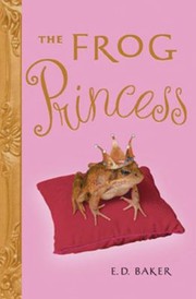 Cover of: The Frog Princess
            
                Tales of the Frog Princess Prebound