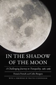 Cover of: In The Shadow Of The Moon A Challenging Journey To Tranquility 19651969