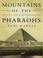 Cover of: Mountains of the Pharaohs