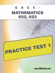 Cover of: Gace Mathematics 022 023 Practice Test 1