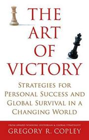 Cover of: The Art of Victory by Gregory R. Copley