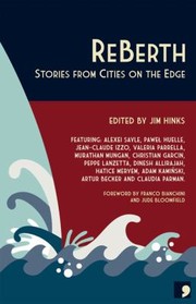 Cover of: Reberth Stories From Cities On The Edge