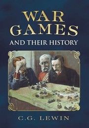 Cover of: War Games And Their History by Christopher George Lewin