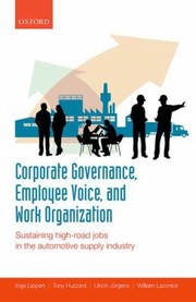 Cover of: Corporate Governance Employee Voice And Work Organization Sustaining Highroad Jobs In The Automotive Supply Industry