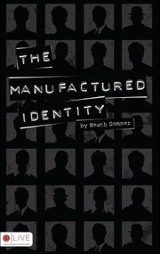 Cover of: The Manufactured Identity by 