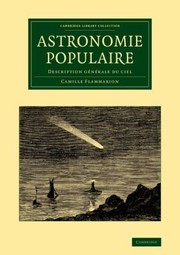 Cover of: Astronomie populaire
            
                Cambridge Library Collection  Astronomy