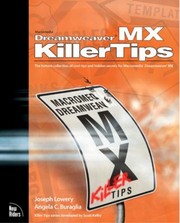 Cover of: Macromedia Dreamweaver Mx Killer Tips The Hottest Collection Of Cool Tips And Hidden Secrets For Macromedia Dreamweaver Mx