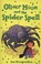 Cover of: Oliver Moon And The Spider Spell