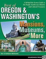 Cover of: Best Of Oregon And Washingtons Mansions Museums And More