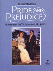 Cover of: Pride And Prejudice For Clarinet Piano Theme From The Tv Series