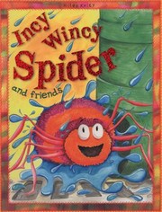 Cover of: Incy Wincy Spider And Friends by 