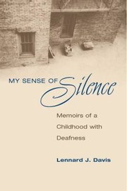 Cover of: My Sense Of Silence Memoirs Of A Childhood With Deafness