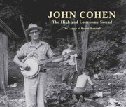 Cover of: The High And Lonesome Sound The Legacy Of Roscoe Holcomb