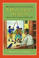 Cover of: A Dangerous Search Black Patriots In The American Revolution by 