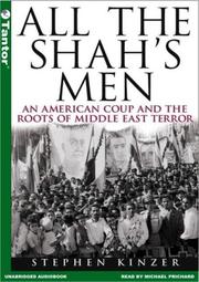 Cover of: All the Shah's Men by Stephen Kinzer