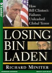 Cover of: Losing Bin Laden: How Bill Clinton's Failures Unleashed Global Terror
