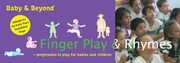 Cover of: Finger Play And Rhymes Progression In Play For Babies And Children
