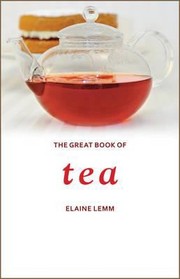 Cover of: The Great Book Of Tea
