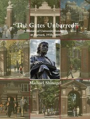 Cover of: The Gates Unbarred A History Of University Extension At Harvard 19102009