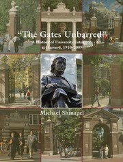 Cover of: The Gates Unbarred A History Of University Extension At Harvard 19102009 by 