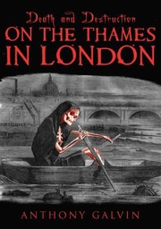 Cover of: Death And Destruction On The Thames In London by Tania Ahsan