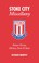 Cover of: Stoke City Miscellany Potters Trivia History Facts Stats