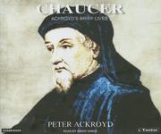 Cover of: Chaucer (Ackroyd's Brief Lives) by Peter Ackroyd