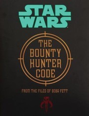 The Bounty Hunter Code by Daniel Wallace, Ryder Windham, Jason Fry, Daniel Wallace, Jason Fry