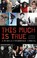 Cover of: This Much Is True 14 Directors On Documentary Filmmaking