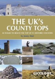 Cover of: The Uks County Tops 82 Walks To Reach The Top Of 91 Historic Counties