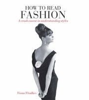 Cover of: How To Read Fashion A Crash Course In Understanding Styles