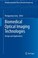 Cover of: Biomedical Optical Imaging Technologies