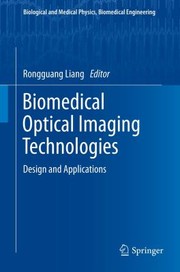 Biomedical Optical Imaging Technologies by Rongguang Liang